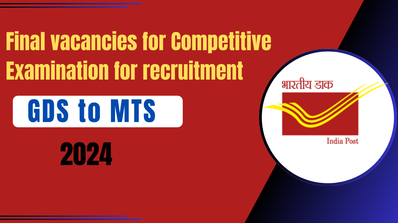 Final vacancies for Competitive Examination for recruitment